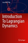 Introduction To Lagrangian Dynamics