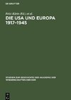 Die USA und Europa 1917-1945