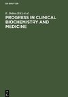 Progress in Clinical Biochemistry and Medicine