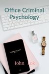 Office Criminal Psychology