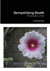 Demystifying Death