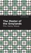 Master of the Greylands