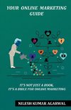 YOUR ONLINE MARKETING GUIDE