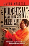 Buddhism And Other Such Rubbish