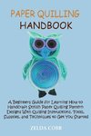 Paper Quilling Handbook