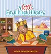 A Little Royal Black History