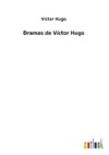 Dramas de Víctor Hugo