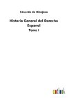 Historia General del Derecho Espanol
