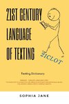 21St Century Language of Texting
