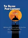 The Bolivar Point Lighthouse