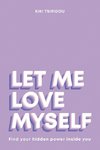 Let Me Love Myself