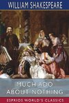 Much Ado About Nothing (Esprios Classics)