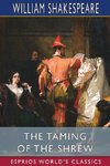The Taming of the Shrew (Esprios Classics)