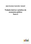 Tratado teòrico i pràctico de economìa polìtica