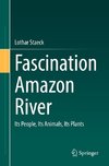 Fascination Amazon River