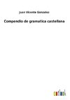 Compendio de gramatica castellana