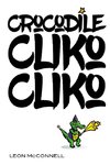 Crocodile Cliko Cliko