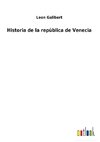 Historia de la repùblica de Venecia