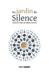 Au jardin du Silence