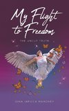 My Flight to Freedom