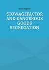 Stowagefactor and Dangerous Goods Segregation