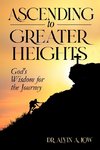 Ascending to Greater Heights