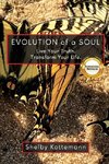 Evolution of a Soul