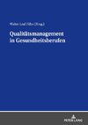 Qualitätsmanagement in Gesundheitsberufen
