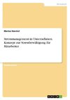 Stressmanagement in Unternehmen. Konzept zur Stressbewältigung für Mitarbeiter