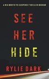 See Her Hide (A Mia North FBI Suspense Thriller-Book Two)