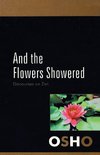 And The Flowers Showered