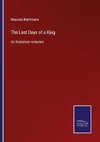 The Last Days of a King