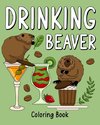 Drinking Beaver Coloring Book