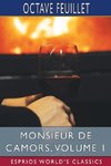 Monsieur de Camors, Volume 1 (Esprios Classics)