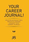 Your Career Journal!