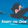 Sharpy the Crow