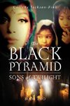 The Black Pyramid Sons of Twilight