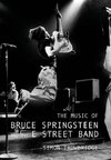 The Music of Bruce Springsteen and the E Street Band