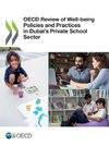 OECD Review of Well-being Policies and Practices in Dubai's Private School Sector