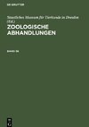 Zoologische Abhandlungen, Band 36, Zoologische Abhandlungen Band 36