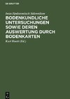 Bodenkundliche Untersuchungen sowie deren Auswertung durch Bodenkarten
