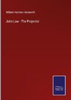John Law - The Projector