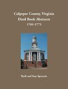 Culpeper County, Virginia Deed Book Abstracts 1769-1773