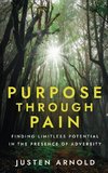 Purpose Through Pain