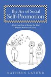 The Art of Social Self-Promotion