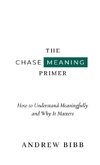 The Chase Meaning Primer