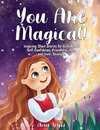 You Are Magical!
