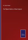 The Pilgrim Fathers of New England