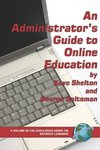 An Administrator's Guide to Online Education (PB)