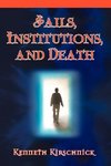 Jails, Institutions, and Death